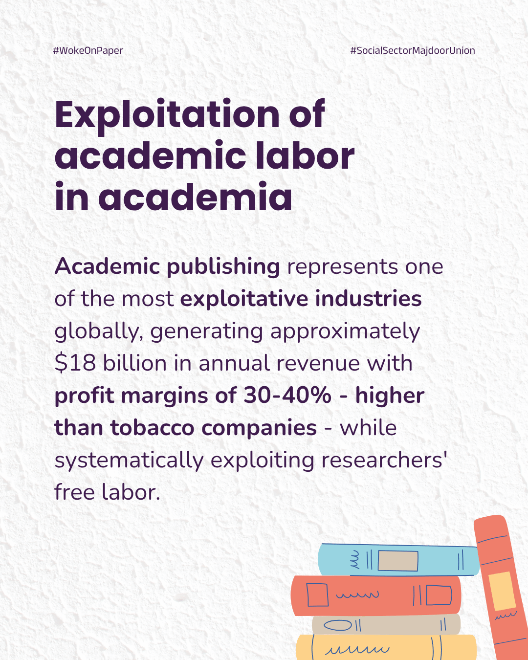 The Exploitation of Academic Labour in Academia